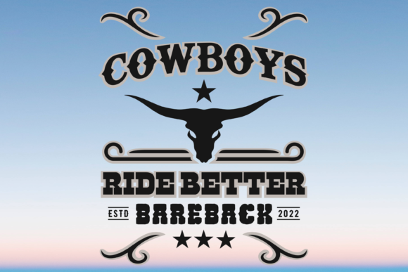 Cowboy Ride Better Funny SVG PNG: A Designer's Review